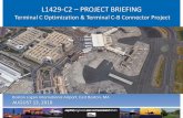 Boston Logan International Airport, East Boston, MA ......L1429-C2 – PROJECT BRIEFING Terminal C Optimization & Terminal C -B Connector Project L1429-C2 Terminal C Optimization &