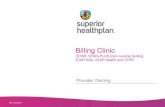 Provider Training - General Billing Clinic...paper claims or through the Secure Provider Portal until the provider has established a relationship with a trading partner/clearinghouse