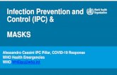 Infection Prevention andControl (IPC) & MASKS · immunocompromised patients and people with comorbidities, such as cardiovascular disease or diabetes mellitus, chronic lung disease,