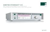 DEFECTOMAT CI - foerstergroup.de...DEFECTOMAT® CI More convenience with DEFECTOMAT® CI The DEFECTOMAT CI is controlled directly on the unit using the built-in function keys and the