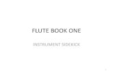 FLUTE BOOK ONE - Union-Endicott Central School District Book 1-22.pdf · FLUTE BOOK ONE INSTRUMENT SIDEKICK 1 . Opening the Case On a flat surface. Handle is underneath the opening.