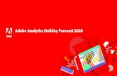 Adobe Analytics Holiday Forecast 2020...Cyberpunk 2077 COD: Black Ops Cold War Spider-Man: Miles Morales Mario Kart Home Circuit Super Mario 3D All Stars Adobe’s Holiday Toy Watch