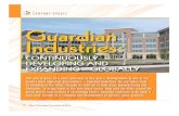 Guardian Industries - Glassvar.glassonline.com/uploads/publications/section...G uardian Industries began in 1932 as the Guardian Glass Company, an automotive industry window manufac-turer.