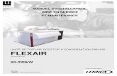 FLEXAIR - LENNOX EMEA...Les unités de la gamme FLEXAIR constituent une solution de climatisation de toiture monobloc pour assurer le confort ... précisément les instructions.Nous