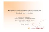 Fostering Cross-Curricular Key Competences for Creativity and Innovation · 2009. 1. 30. · Fostering Cross-Curricular Key Competences for ... Participation and Innovation” during