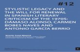 STYLISTIC LEGACY AND THE WILL FOR RENEWAL IN ...Stylistic Legacy and the Will for Renewal in Spanish Literary Criticism of the 1970s... - Vicente Tuset Mayoral 452ºF. #12 (2015) 63-82.