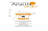 QUADERNO di KARATE · 2010. 6. 23. · Il Karate Shotokan è strutturato in 4 elementi distinti: Taiso, Kihon, Kumite e Kata. • Taiso Sono gli esercizi di preparazione alla parte