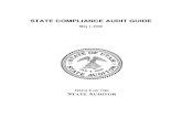 STATE COMPLIANCE AUDIT GUIDE · 2020. 8. 12. · A State Compliance Audit performed in accordance with this Guide does not replace testing of compliance in a financial statement audit.