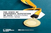 Cominmag.ch - THE STATE OF CORPORATE REPUTATION ......The State of Corporate Reputation in 2020: Everything Matters Now 2As global business markets head into a new and undoubtedly