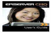 User Guide - EPiServer CMO 1 · User Guide - EPiServer CMO 1.0 Author: EPiServer AB Created Date: 10/22/2009 4:25:53 PM ...