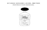 ST-8852 SOUND LEVEL METER - Doss...˜ Microphone 1/2 inch Electret Condenser microphone 12 5. CALIBRATION PROCEDURES ① Make the following switch settings: Frequency weighting: A-weighting