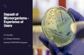 Deposit of Microorganisms - Experience of Users€¦ · , Pediococcus sp., Enterobacter cloacae and Enterobacter sp. as a consortium for the effective digestion of organic waste •