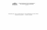 MANUAL DO CONTROLE ACADÊMICO DA PÓS ......2020/04/16  · Manual do Controle Acadêmico de Pós-Graduação - CAPG Pró-Reitoria de Pós-Graduação Universidade Federal de Santa