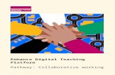 Contents · Web viewPathway: Collaborative working etfoundation.co.uk Contents Introduction3 Collaboration between teachers4 Collaboration between teachers and learners6 …