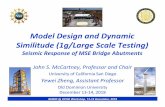 Model Design and Dynamic Similitude (1g/Large Scale Testing)nheri.ucsd.edu/workshops/pdf/2018/2018-12-14_-_nheri-ucsd_-_mcca… · 12/14/2018  · • Sieve analysis –Gradation