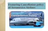 Featuring Aeromexico Airlines Cancellation & Refund Policy