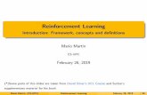 Reinforcement Learning - Introduction: Framework, concepts ...mmartin/URL/Lecture1.pdf · The agent’s job is to maximise cumulative reward over an episode Long term reward must