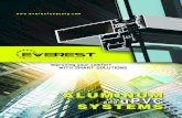 ALUMINUM and uPVC SYSTEMS - EVEREST · Everest offers a complete suite of tools and engineering services to assist in proper system selection, speciﬁcation, and installation of