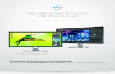 Dell UltraSharp Monitors with PremierColori.dell.com/sites/doccontent/app-merchandizing/shop/... · Exceptional performance for color professionals. High performance Dell UltraSharp