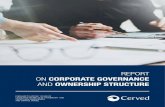 REPORT ON CORPORATE GOVERNANCE - Cerved Company...p. 3 cerved information solutions s.p.A. (“Cerved” or the “Issuer” or the “Company”) has been listed on the italian Equities