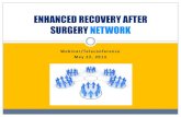 Enhanced Recovery After Surgery Networksscbc.ca/sites/default/files/ERAS Network Webinar 2013_05_22 FINA… · Enhanced Recovery After Surgery: A perioperative care pathway to improve