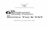 22nd June to 24th June, 2012...6 th ii vi x vi 6th Residential Study Course on Service Tax & VAT Days & Dates: Friday to Sunday 22nd June to 24th June 2012 Venue : Rio Resort, Arpora,