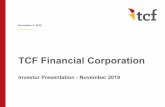 Investor Presentation - November 2019 · Corp 2015 Acquired Lake Michigan Financial Corporation 2016 Talmer / Chemcial Merger of Equals 1997 Acquired ... recruitment of top banking