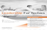 Leadership For Techies€¦ · actions and process reengineering efforts. Mark had also spearheaded the development and implementation of branding, marketing, and communications strategies