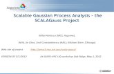 Scalable Gaussian Process Analysis – the SCALAGauss Projectanitescu/Presentations/2012/anitescu_SA… · 2.#Scalable#Max#Likelihood#Calculaons#with#GPs# 3.#Linear#Algebra,#Precondi7oning#