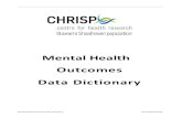 Mental Health Outcome Data Dictionary Oct201901.2 Child & Adolescent Mental Health: ‐ NonAdmitted Patients 02.1 General and Adult Mental Health: ‐ Admitted Patients 02.2 General
