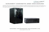 GIGANET CABINETS AND ENCLOSURE · 2020. 4. 22. · GIGANET CABINETS AND ENCLOSURE GIGANET Networking Solutions provides a comprehensive ran ge of cabinets and enclosures that can