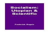 Socialism: Utopian & Scientificsocial evils stemming from the penetration of merchant’s and manufacturer’s capital into feudal relations. The transition of landowners’ economic