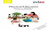 Physical Education...Physical Education– Grade 8 Alternative Delivery Mode Quarter 1 – Module 1: Go for Fitness Goal First Edition, 2020 Republic Act 8293, section 176 ...