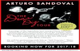 ARTURO SANDOVALARTURO SANDOVAL THE TOUR BOOKING NOW FOR 2017-18 A protége of the legendary jazz master Dizzy Gillespie, Arturo has since evolved into one of the world’s most acknowledged
