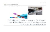 Medical Laboratory Science Phlebotomy Technician Policy ......2020/09/08  · S T U D E N T P O L I C I E S 4 Hennepin Healthcare Phlebotomy Technician Program Faculty Lynn Poth, MS,