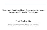 Design of Lead and Lag Compensators using Frequency ......2016/03/05  · Bode diagram. If that is insufficient.. O Determine dc, the frequency at which the uncompensated open loop,