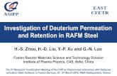 Investigation of Deuterium Permeation and Retention in ...44 Materials Temperature Thickness l Diffusivity D Diffusion time l2/D K m m2s-1 s CLF-1 600 6.9×10-4 4.4×10-9 108 W 600