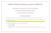 LNIPE Online Entrance Exam 2020-21 Links/Documents/Lnp...on admit card) &Password is your DOB in DDMMYYYY format. LNIPE Online Entrance Exam 2020-21 STEP 3:On successfully logging