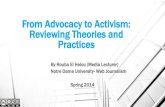 From Advocacy to Activism: Reviewing Theories and Practices Advocacy vs. Activism Advocacy and activism
