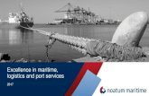 Excellence in maritime, logistics and port servicesinitially dedicated to being a shipping agency. Today, it is renowned for the excellence of its service and for its specialised and