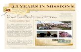 ANNA LEITAO 25 YEARS IN MISSIONS€¦ · Vingren, 86 years old, born in Brazil to Gunnar and Frida Vingreen, Swedish missionaries who brought the Pentecostal movement to Brazil in