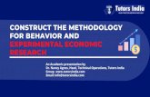 Construct the methodology for behavior and experimental economic research