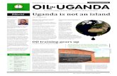 OIL UGANDA IN OIL UGANDA INoilinuganda.org/wp-content/plugins/downloads-manager/... · 2017. 4. 6. · OIL UGANDA IN We capture the whole conversation. 1 Editorial What a year! Next