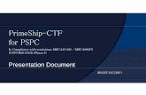 PrimeShip-CTF for PSPC · 2020. 9. 15. · ユーザビリティ向上～直近のlogカラー表示機能～ Primeship-CTF for PSPC Presentation Document 21 LOG一覧表に表示されている各LOGごとに最終更新日が表示される機能を実装。
