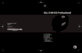 GLL 3-80 CG Professional...English | 9 Technical Data Line laser GLL 3-80 CG Article number 3 601 K63 U.. Working range (radius)–Standard A) 30 m – in receiver mode 25 m – with
