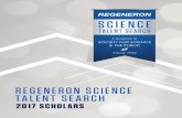REGENERON SCIENCE TALENT SEARCH · Public, is the nation’s most prestigious pre-college science competition. Alumni of STS have made extraordinary contributions to science and hold