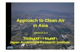 Approach to Clean AirApproach to Clean Air in Asia · 2009. 8. 18. · Approach to Clean AirApproach to Clean Air in Asia (JARI) in Asia Td hiHhi 2008-2-14 TadayoshiHayashi Japan