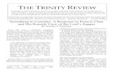T T HE RINITY REVIEW Trinity Review 359...Supper, pastor Francis Chan became the next to do so, confessing that until very recently, he had not known that the center of the ancient