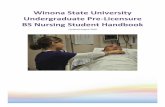 Winona State University Undergraduate Nursing Student …professional nurse as an individual with a minimum of a baccalaureate degree in nursing who ... a Professional Oath of Honor