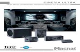 CINEMA ULTRA · 2020. 9. 8. · CIEMA ULTRA Cinema Ultra AEH 400-ATM Cinema Ultra LCR-100-THX Cinema Ultra LCR-100-THX Cinema Ultra SUB-300-THX Cinema Ultra RD-200-THX THX® Ultra2